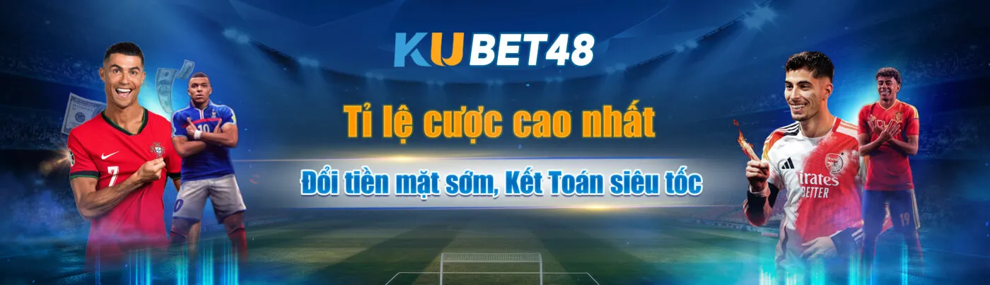 kubet tỉ lệ cược cao nhất